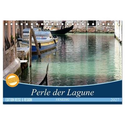 VENEDIG - Perle der Lagune (Tischkalender 2027 DIN A5 quer), CALVENDO Monatskalender