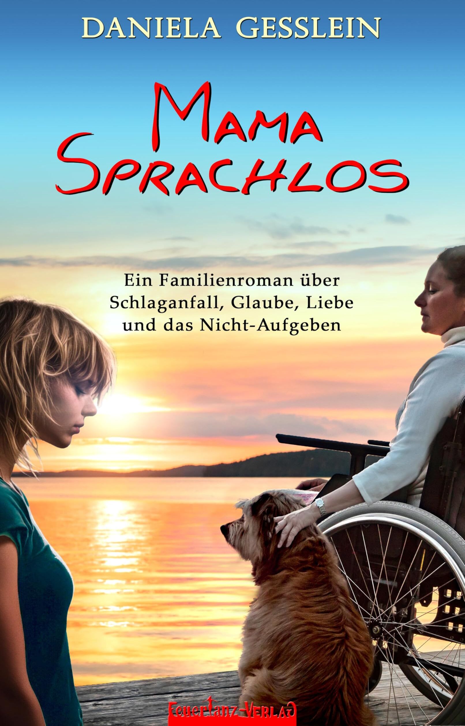 Daniela GESSLEIN - MAMA SPRACHLOS: Ein Familienroman über Schlaganfall, Glaube, Liebe und das Nicht-Aufgeben - Preis vom 19.10.2026 19:33:35 h