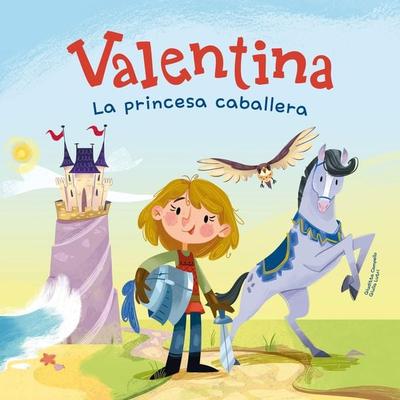 Valentina. La princesa caballera - Giudita Campello, Audio, 9788413615103