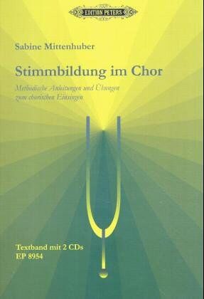 Sabine Mittenhuber - Stimmbildung im Chor, m. 2 Audio-CDs - Preis vom 30.09.2026 09:01:18 h