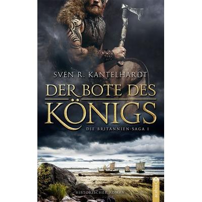 Der Bote des Königs., Taschenbuch von Sven R. Kantelhardt, Acabus Verlag