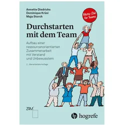 Durchstarten mit dem Team, Fachbücher von Annette Diedrichs, Maja Storch