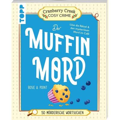 Cranberry Creek Cosy Crime: Der Muffinmord, Taschenbuch von Rosie A. Point,Charles Timmerman, Frechverlag GmbH, 978-3-7358-5534-3