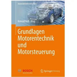 Grundlagen Motorentechnik und Motorsteuerung, Fachbücher von Konrad Reif