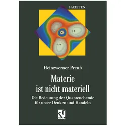 Materie ist nicht materiell, Fachbücher von Heinzwerner Preuss