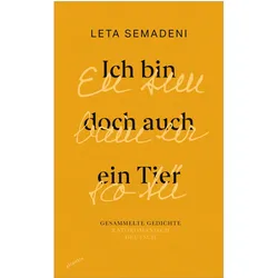 Ich bin doch auch ein Tier - Eu sun bain eir sco Tü, Belletristik von Leta Semadeni, Rico Valär