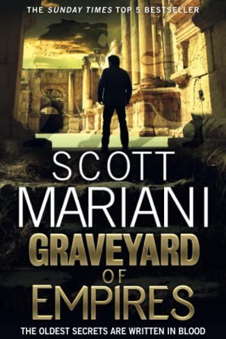 Scott Mariani - Graveyard of Empires: The exciting new Ben Hope thriller from the Sunday Times best selling author - Preis vom 10.10.2026 11:48:34 h