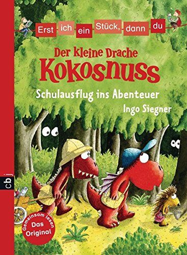 Ingo Siegner - Erst ich ein Stück, dann du - Der kleine Drache Kokosnuss - Schulausflug ins Abenteuer - Preis vom 06.10.2026 07:26:00 h