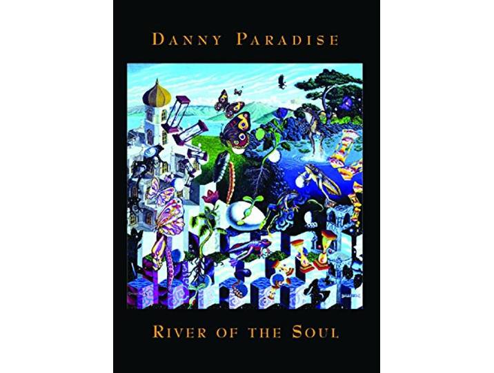 Danny Paradise - River Of The Soul