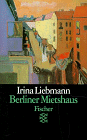 Irina Liebmann - Berliner Mietshaus - Preis vom 14.10.2026 23:07:16 h