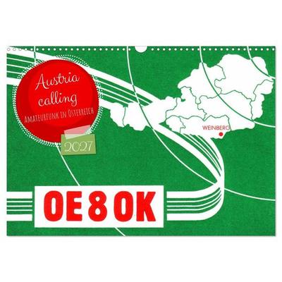 Austria calling - Amateurfunk in Österreich (Wandkalender 2027 DIN A3 quer), CALVENDO Monatskalender