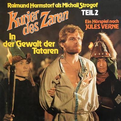 Der Kurier des Zaren - In der Gewalt der Tataren - Jules Verne, Audio, 4260507157829