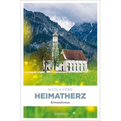 Heimatherz, Taschenbuch von Nicola Förg, Emons Verlag, 978-3-7408-0173-1