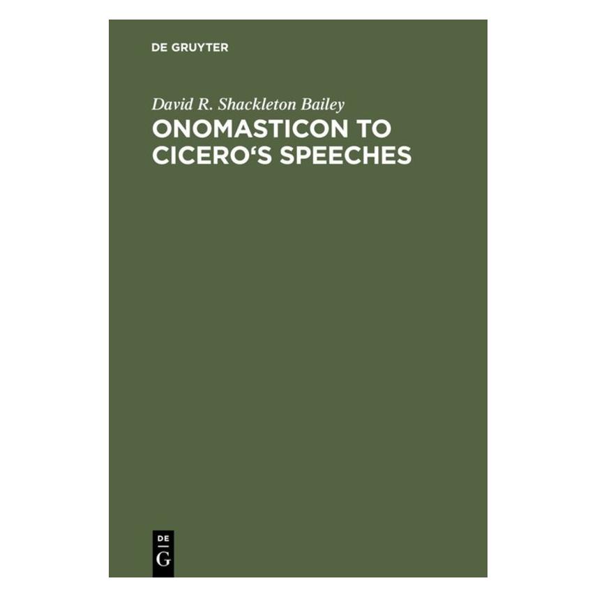 De Gruyter Shackleton Bailey:Onomasticon to Cicero (Englisch, Hardcover, David R. Shackleton Bailey) (67833834)