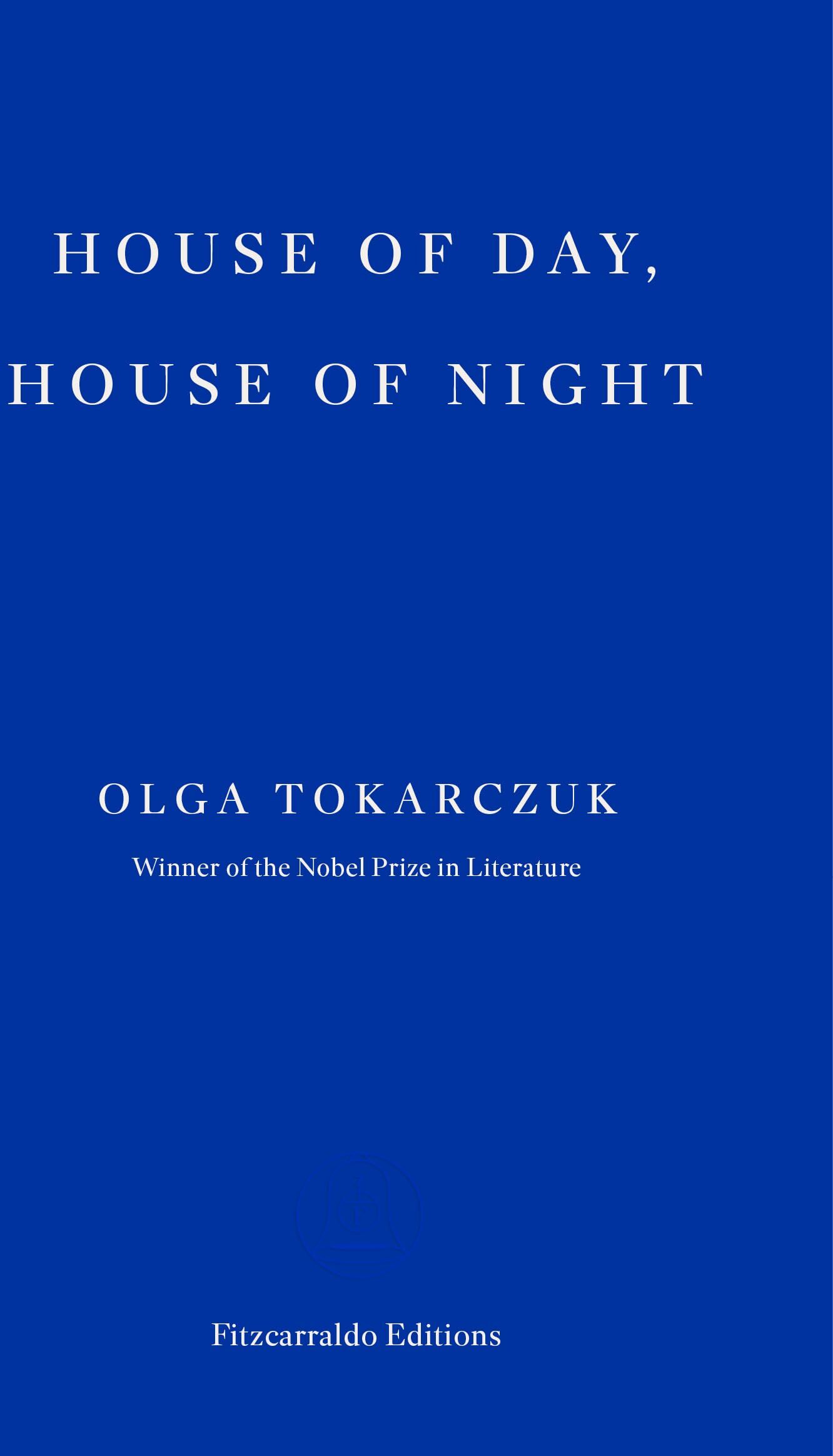 Olga Tokarczuk - House of Day, House of Night: by Olga Tokarczuk - Preis vom 13.10.2026 11:25:28 h