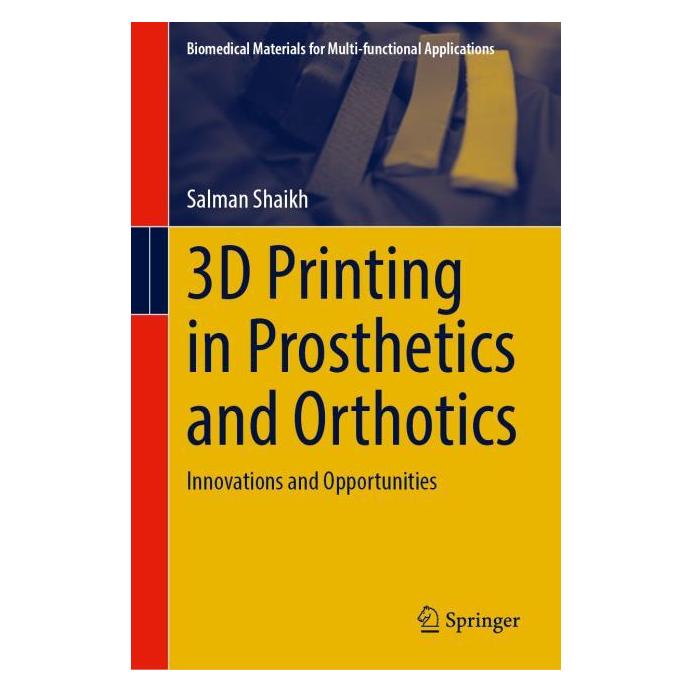 Springer 3D Printing in Prosthetics and Orthotics (Englisch, Hardcover, Salman Shaikh) (65322092)