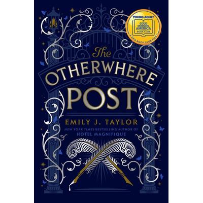 The Otherwhere Post (a Good Morning America YA Book Club Pick), Gebundene Ausgabe von Emily J. Taylor, Random House N.Y., 978-0-593-40454-6