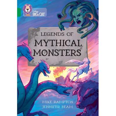 Legends of Mythical Monsters, Taschenbuch von Mike Rampton, HarperCollins, 978-0-00-870445-2