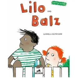 Lilo und Balz, Kinderbücher von Daniela Rütimann