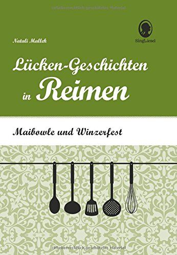 Natali Mallek - Maibowle und Winzerfest: Lücken-Geschichten in Reimen - Preis vom 11.10.2026 15:43:13 h