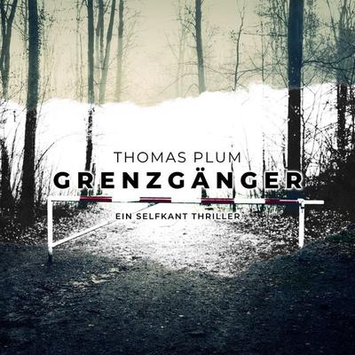 Grenzgänger - Thomas Plum, Audio, 9783949962172