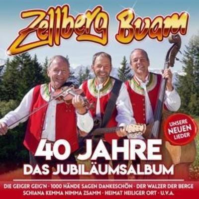 40 Jahre-Das Jubiläumsalbum - Zellberg Buam, CD