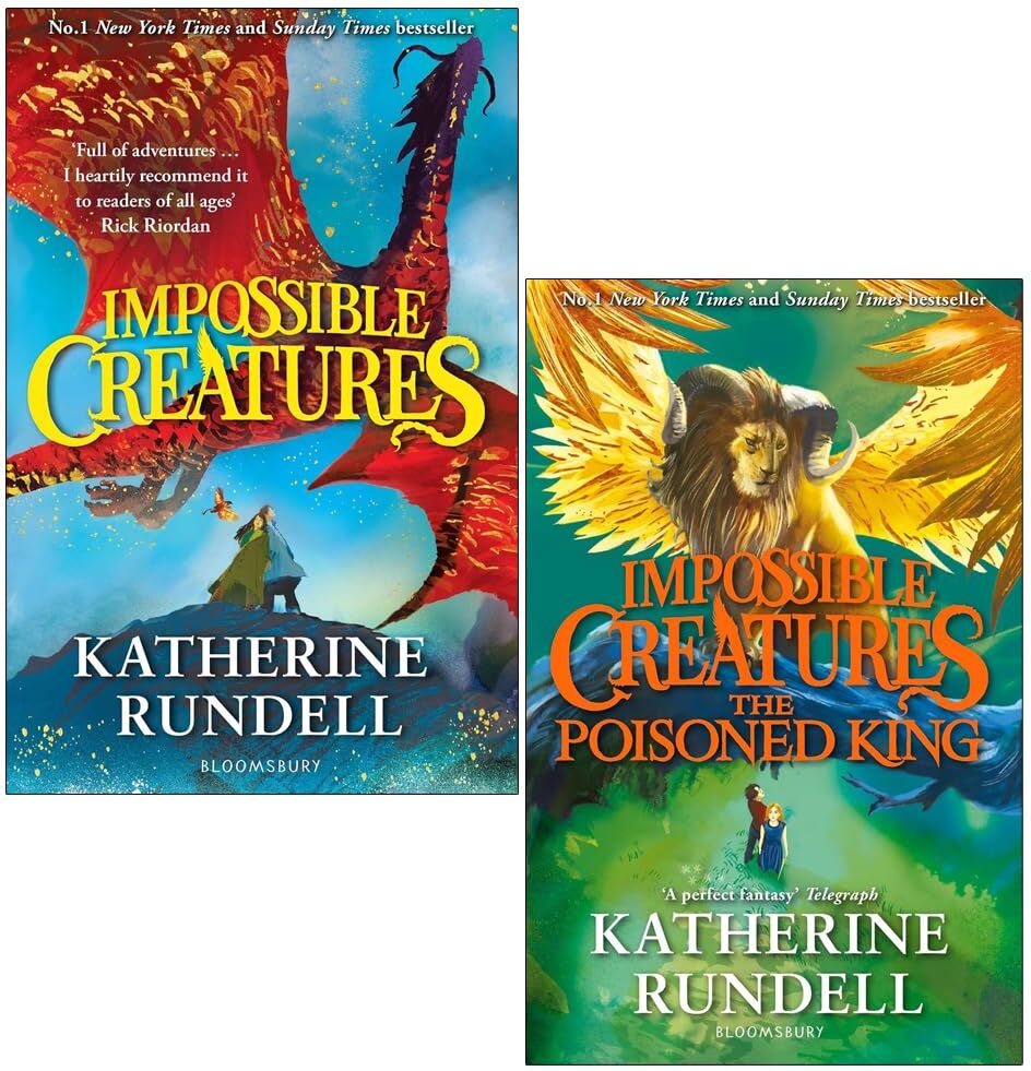 Bloomsbury Children's Books ltd Impossible Creatures Series 2 Books Collection Set by Katherine Rundell (Impossible Creatures and The Poisoned King)