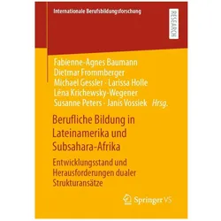 Berufliche Bildung in Lateinamerika und Subsahara-Afrika, Schulbücher von Larissa Holle, Léna Krichewsky-Wegener, Susanne Peters, Fabienne-Agnes Baumann, Dietmar Frommberger, Michael Gessler, Janis Vossiek