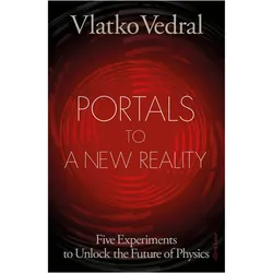 Portals to a New Reality, Fachbücher von Vedral Vlatko