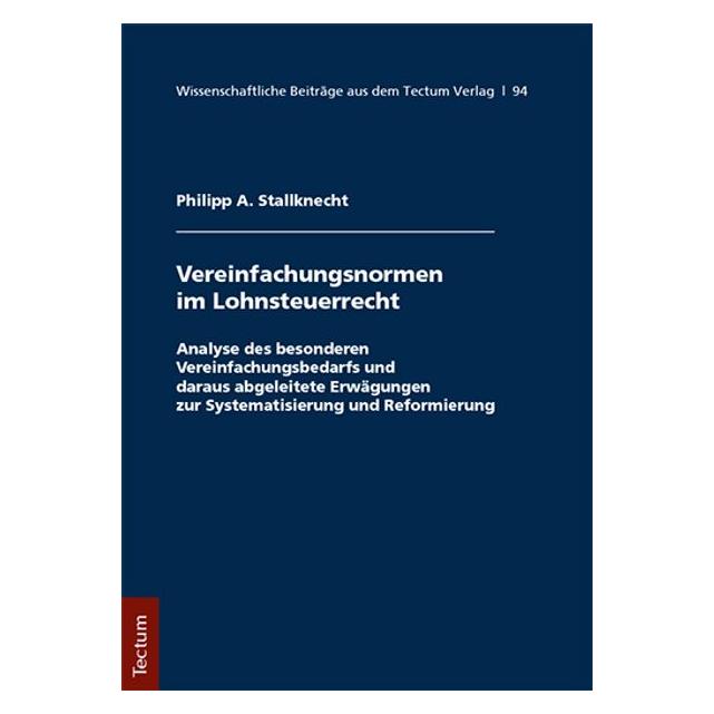 Tectum Vereinfachungsformen im Lohnsteuerrecht (Deutsch, Softcover, Philipp A. Stallknecht) (8668715)