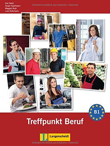 Eva Harst - Berliner Platz 3 NEU: Deutsch im Alltag. Treffpunkt Beruf B1 mit Audio-CD (Berliner Platz NEU) - Preis vom 30.09.2026 09:01:18 h