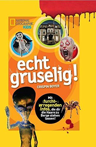 Crispin Boyer - National Geographic KiDS: echt gruselig! - Preis vom 09.10.2026 07:28:09 h