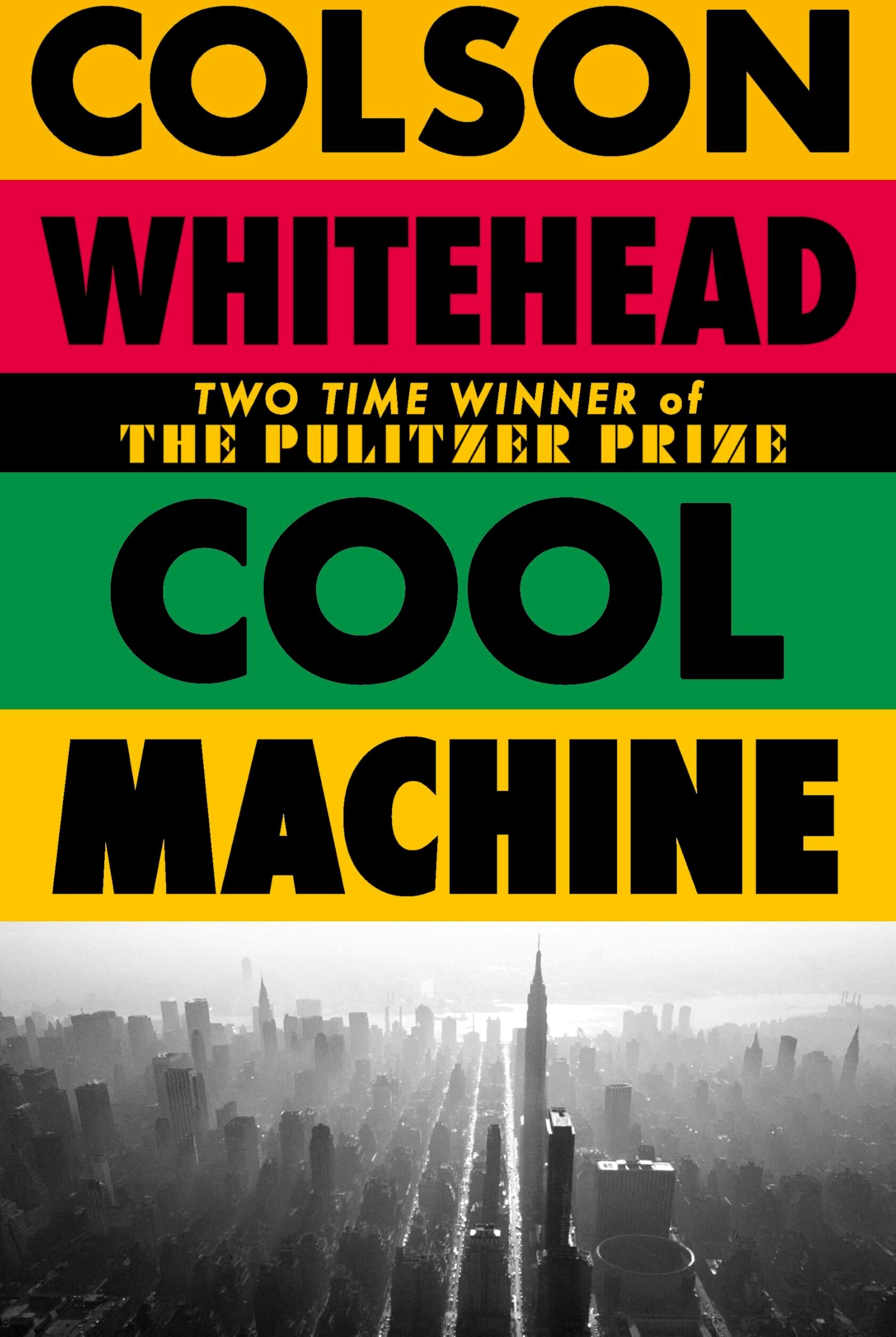 Colson Whitehead - Cool Machine - Preis vom 07.10.2026 11:45:10 h