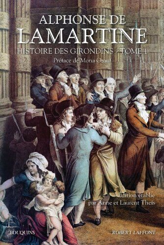 Alphonse De Lamartine - Histoire des Girondins. Vol. 1 - Preis vom 09.10.2026 07:28:09 h