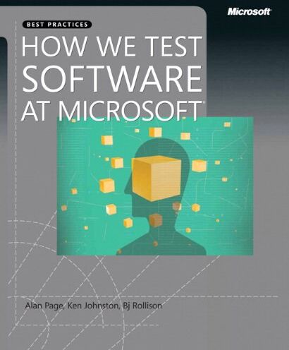 Alan Page - How We Test Software at Microsoft® (PRO-best Practices) - Preis vom 09.10.2026 07:28:09 h