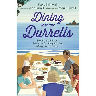 Dining with the Durrells, Taschenbuch von David Shimwell,Lee Durrell, Hodder & Stoughton