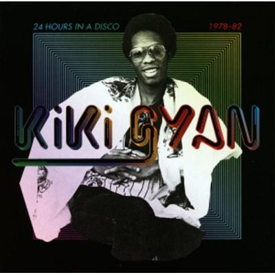Gyan, K: 24 Hours In A Disco 1978-1982 - Kiki Gyan, CD