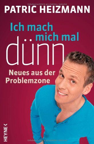 Patric Heizmann - Ich mach mich mal dünn: Neues aus der Problemzone - Preis vom 11.10.2026 03:10:56 h