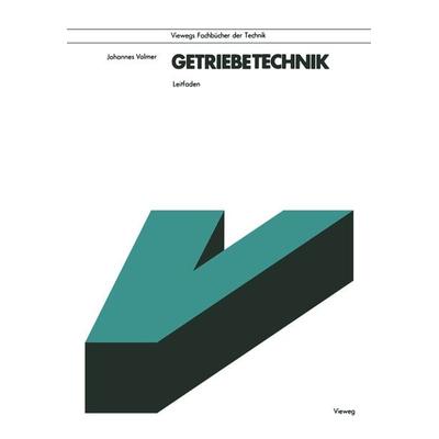 Getriebetechnik, Taschenbuch von Johannes Volmer, Vieweg & Teubner, 978-3-528-04096-3