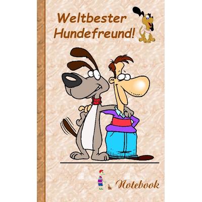 Weltbester Hundefreund, Taschenbuch von Theo Taane, BoD – Books on Demand, 978-3-7386-1249-3