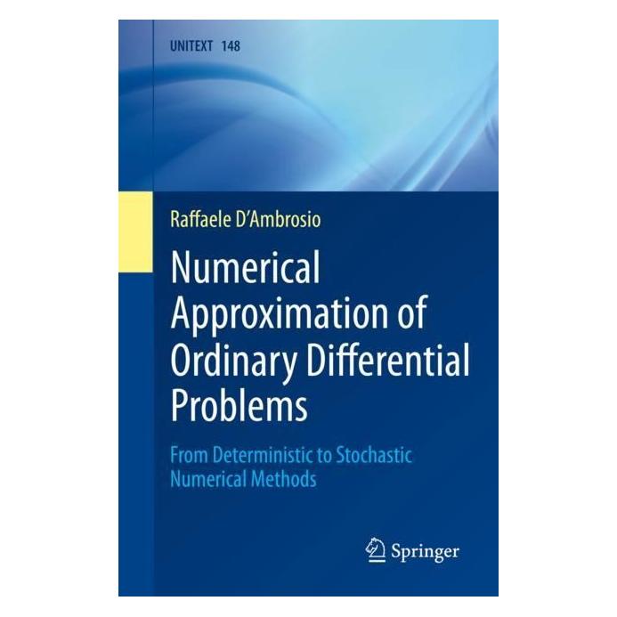 Springer Numerical Approximation of Ordinary Differential Problems (Englisch, Softcover, Raffaele D'Ambrosio) (56945828)