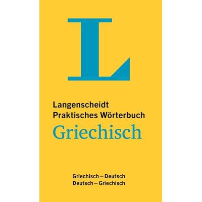 Langenscheidt Praktisches Wörterbuch Griechisch, Taschenbuch von , Langenscheidt bei PONS Langenscheidt GmbH, 978-3-12-514401-9