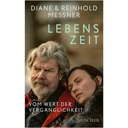 Lebenszeit, Biografien von Reinhold Messner, Diane Messner