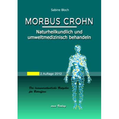 Morbus Crohn, Taschenbuch von Sabine Bloch, Ersa Verlag, 978-3-9814844-4-1