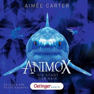 Animox 3. Die Stadt der Haie - Aimée Carter, Audio, 9783837365948