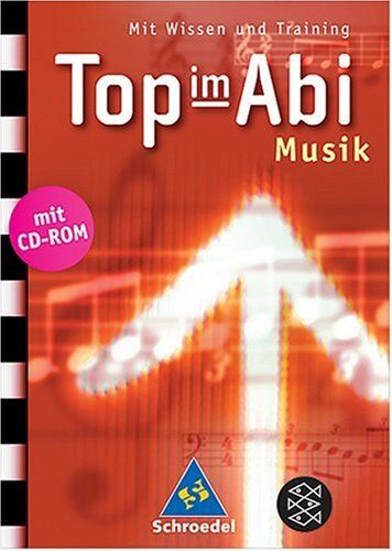 Top im Abi. Abiturhilfen: Top im Abi: Top im Abi. Musik inkl. CD-ROM: Mit Wissen und Training - Preis vom 09.10.2026 07:28:09 h