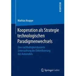 Kooperation als Strategie technologischen Paradigmenwechsels, Fachbücher von Mathias Knappe