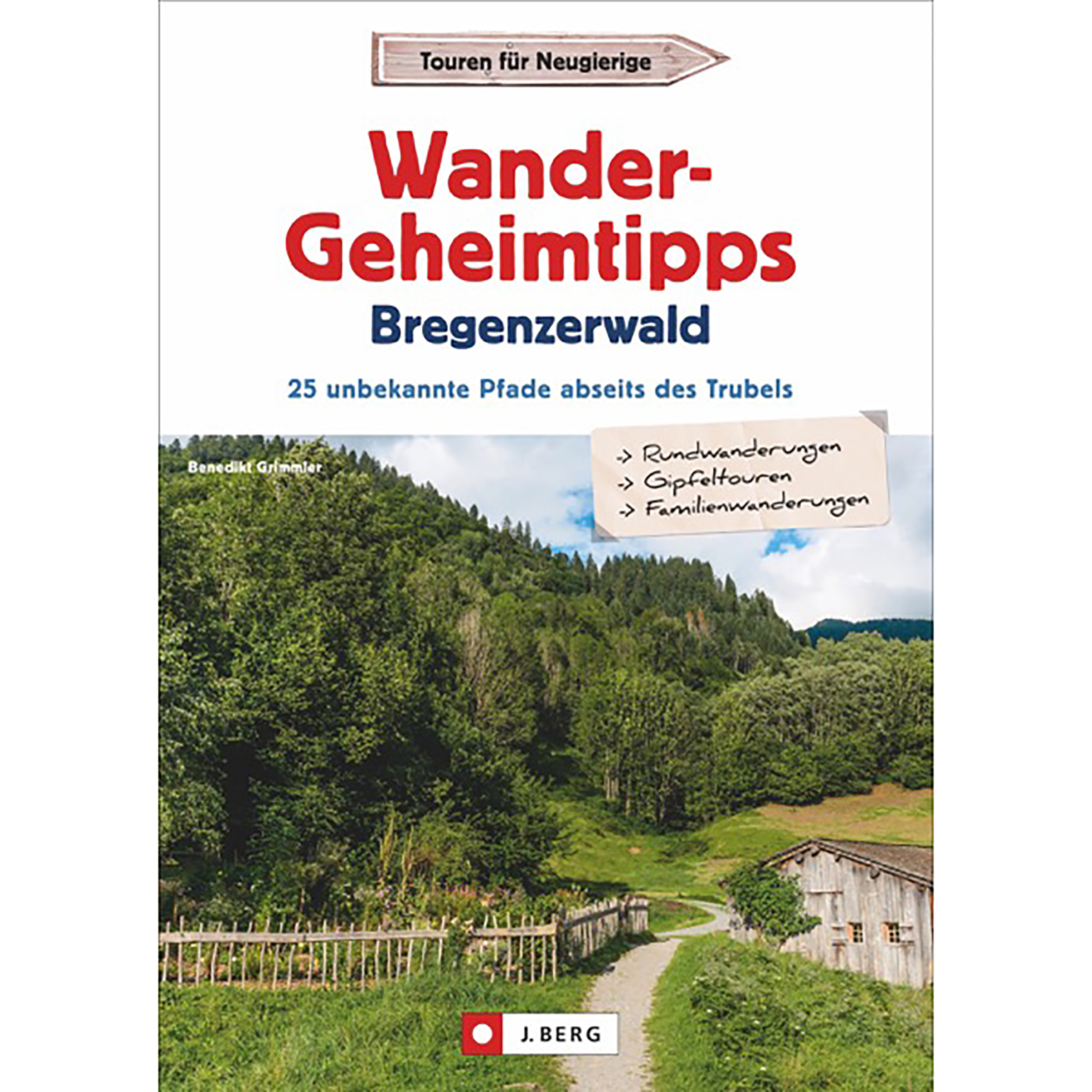 Bruckmann Wander-Geheimtipps Bregenzerwald Wanderführer 1. Aufl. 2021