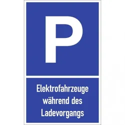 Dreifke® Parkplatzschild - Elektrofahrzeuge während des Ladevorgangs, Alu, 250x400 mm