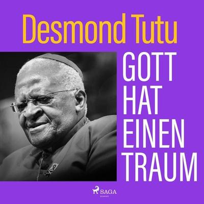 Gott hat einen Traum - Desmond Tutu, Audio, 9788728411889